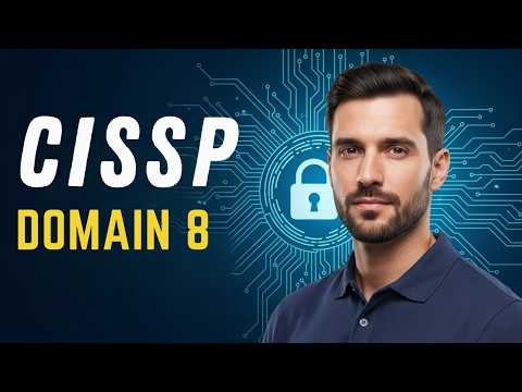 CISSP Domain 8: Software Development Security - FULL COURSE 2026