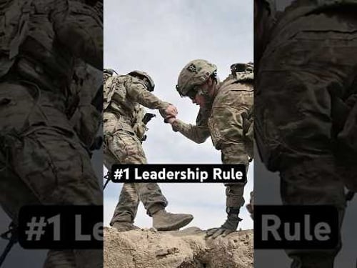 The #1 Leadership Rule I Learned in Special Forces (Green Berets)
