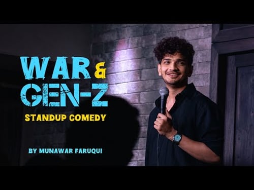 War & Gen-Z | Standup Comedy | Munawar Faruqui | 2025