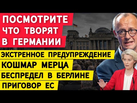 Look at what's happening in Germany. Merz's nightmare. Lawlessness in Berlin. The EU's verdict.