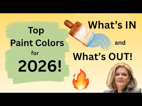 2026 Paint Colors /What's HOT and and What's OVER!