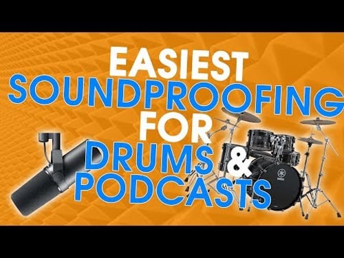 SOUNDPROOFING: Easiest Way To Soundproof for DRUMS and PODCASTS