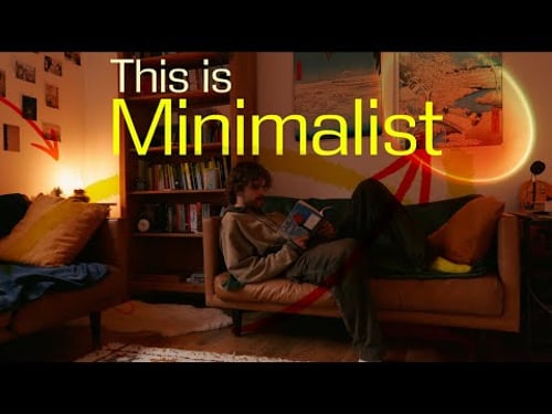 You've Been Getting Minimalism All Wrong