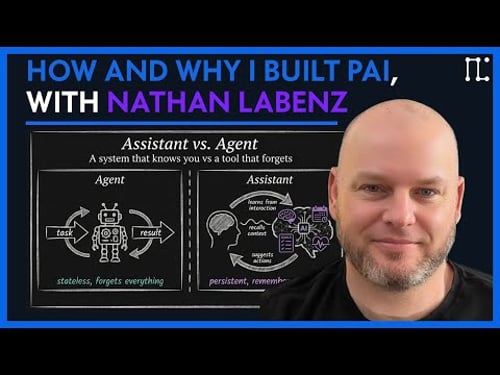 How and Why I Built PAI, with Nathan Labenz
