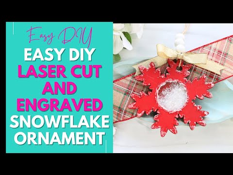 Easy DIY Snowflake Shaker Ornament ❄️ | Laser Cut & Engraved Holiday Craft