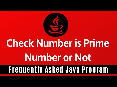 Frequently Asked Java Program 11: Check Given Number is Prime Or Not