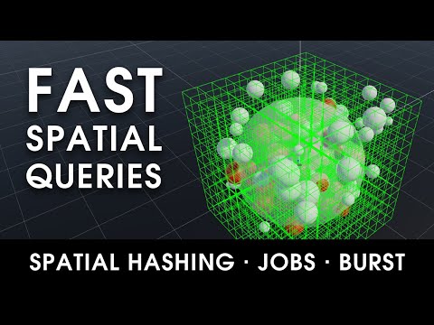 Insanely FAST Spatial Hashing in Unity with Jobs & Burst