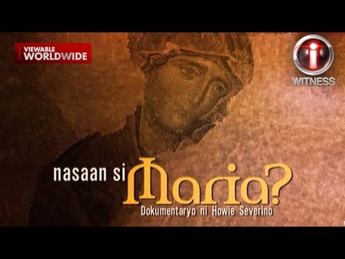 ‘Nasaan si Maria?,’ dokumentaryo ni Howie Severino (Stream Together) | I-Witness