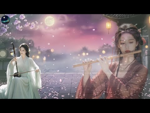 Top Chinese Zen Music🍃Bamboo Flute, Erhu & Guzheng🍃Relaxing Music, soothing Music@SoundtoDeepSleep