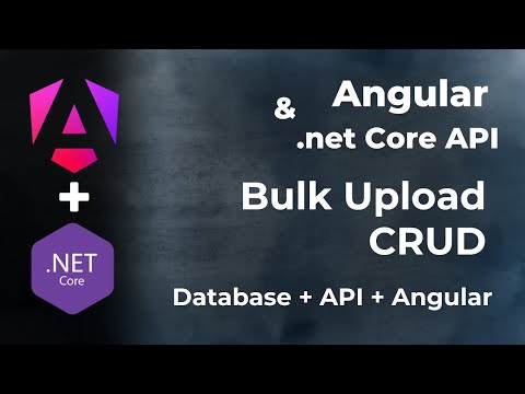 Bulk Upload Data in Angular | Angular Buk Crud with .Net Core API | Angular Tutorial