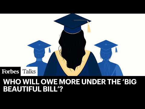 How Trump’s Big Beautiful Bill Will Change Student Loans