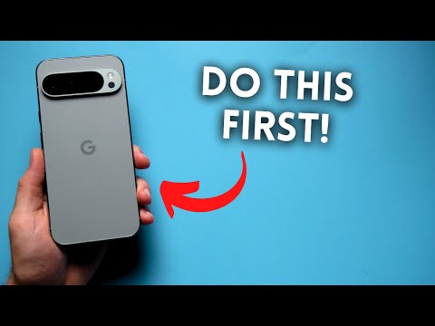 Pixel 9 Pro - First Things to Do!