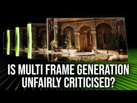 In DLSS Multi Frame Generation Unfairly Criticised?