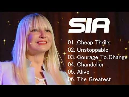 SIA Full Hits Songs Collection Album 2025 - SIA Best Songs Playlist 2025