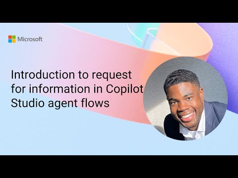 Introduction to request for information in Copilot Studio agent flows