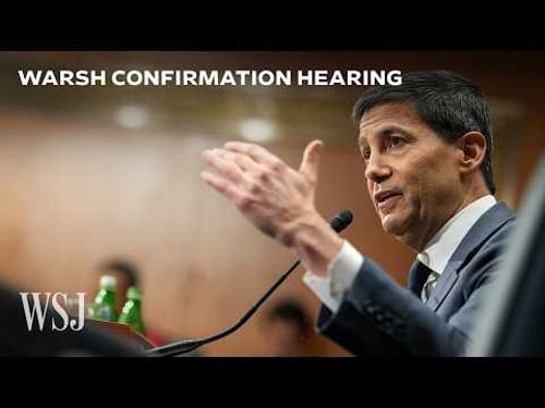 Watch: Kevin Warsh’s Full Fed Chair Confirmation Hearing | WSJ