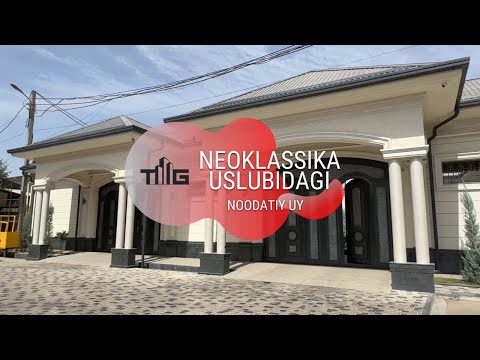 Siz kutgan Neoklassika uslubidagi, NOODATIY uy | FOYDALI maslahatlar!