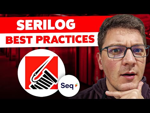 7 Serilog Best Practices for Better Structured Logging