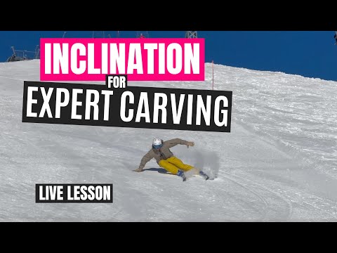 LIVE LESSON: Inclination for EXPERT CARVING
