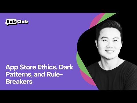 App Store Ethics, Dark Patterns, and Rule-Breakers — Steve P. Young, App Masters: Sub Club Podcast