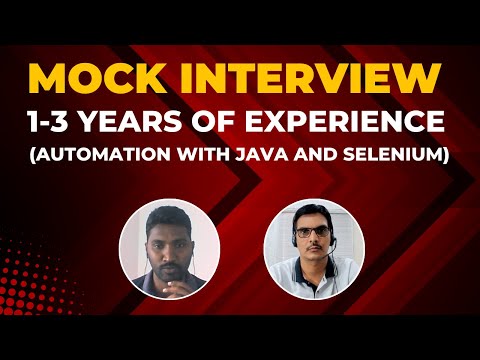 Automation Testing Mock Interview For 1-3 YOE (Java + Selenium +TestNG + Frameworks)