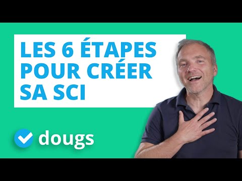 Créer une SCI en 6 étapes pour réussir du premier coup !