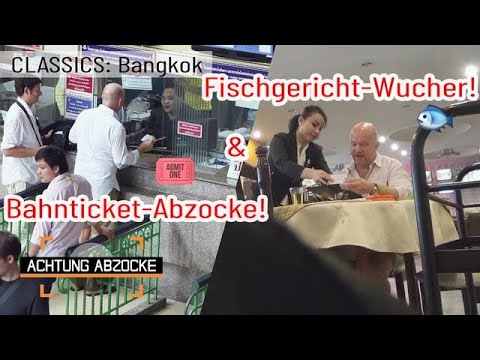 Aufgepasst bei FISCH und BAHNTICKET! 🐟Gerissene Touri-Abzocke in BANGKOK! | Achtung Abzocke CLASSICS