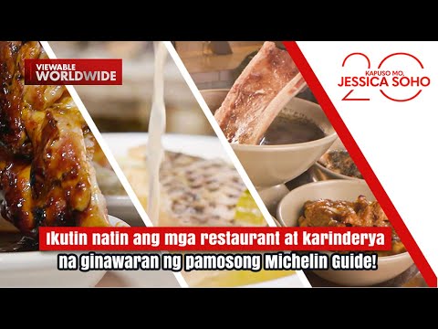 Ikutin ang mga restaurant at karinderya na ginawaran ng Michelin Guide! | Kapuso Mo, Jessica Soho