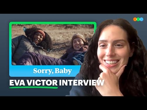 Eva Victor on the Rules, Truth and Intimacy of Sorry, Baby