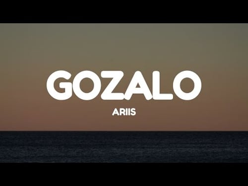Ariis - GOZALO (Lyrics)