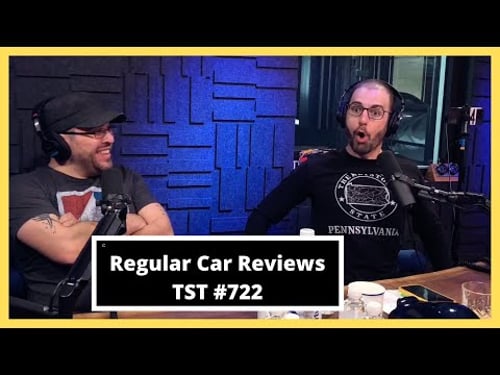 Regular Car Reviews! - TST Podcast #722