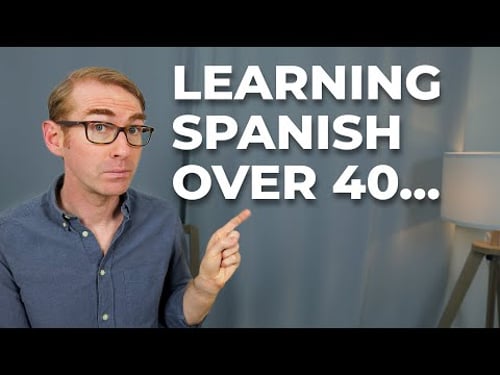 If you're over 40 and learning Spanish, watch this.