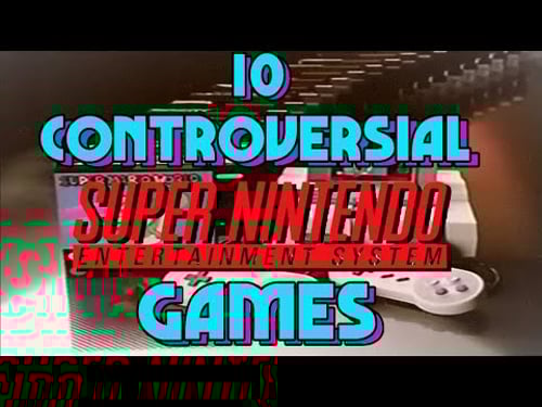 10 Controversial SNES Games