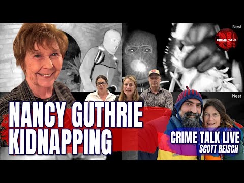 CRIME TALK LIVE: Nancy Guthrie Kidnapping – Bitcoin Emails & Masked Suspect