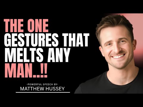 THE WOMANLY GESTURE THAT MELTS ANY MAN AND ALMOST NOBODY USES! | Matthew Hussey Dating Advice