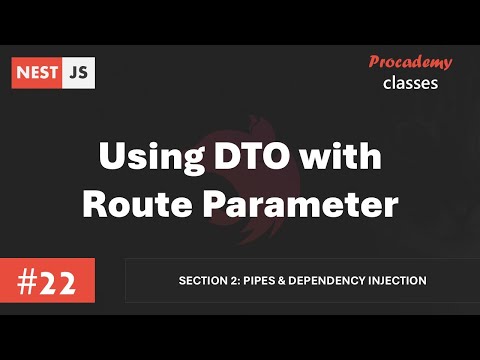 #22 Using DTO with Route Parameter | Pipes & Dependency Injection | A Complete Nest JS Course