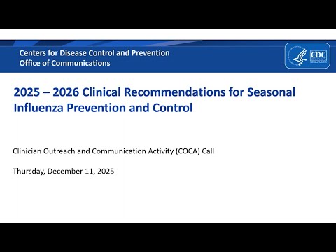 2025 – 2026 Clinical Recommendations for Seasonal Influenza Prevention and Control