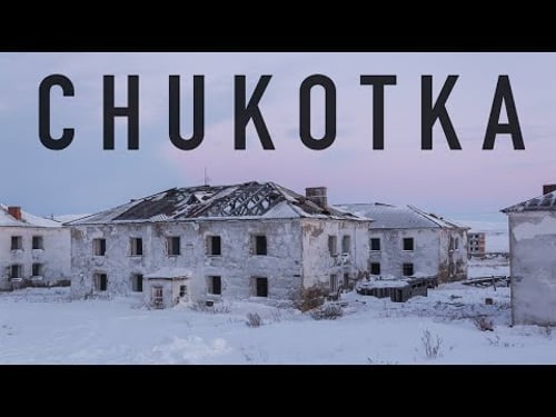 Exploring Chukotka - the most remote Russian region 🇷🇺