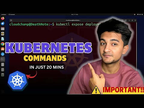 Important Kubernetes kubectl Command with Examples in 20 minutes!