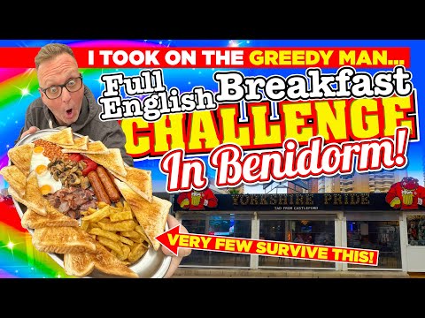 I Took on The Greedy Man FULL ENGLISH Breakfast CHALLENGE in BENIDORM!
