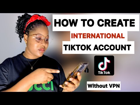 How To Create UK TikTok Account Without Using VPN in Any Part Of The World