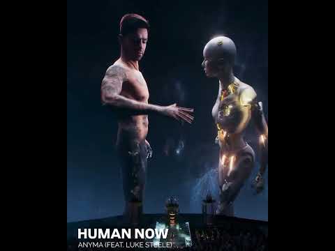 Anyma & Luke Steel β Human Now | Melodic Techno Track to Feel #shorts