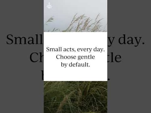 Small choices ripple - Rachel Carson