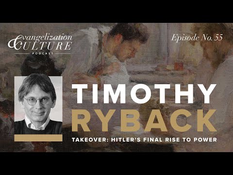 Ep. 55 | Timothy Ryback, Hitler's Final Rise to Power