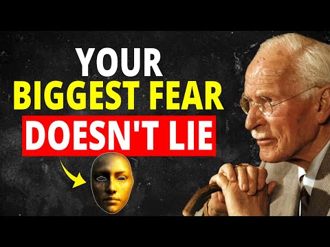 The Meaning of Your Biggest Fear Will Change Your Entire Life | Carl Jung