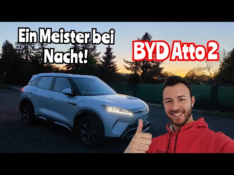 BYD Atto 2 bei Nacht - Licht, Technik, Sicherheit und Optik im Test!