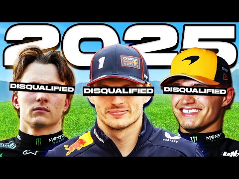 F1 In 2025... But Last Is DISQUALIFIED Every Race!