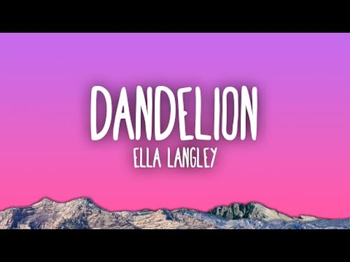 Ella Langley - Dandelion