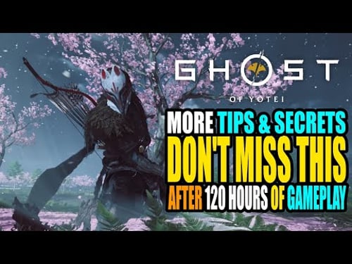 More Tips Secrets & Tricks for Ghost of Yotei After 120 Hours of Gameplay Upgrading, Bounties & More
