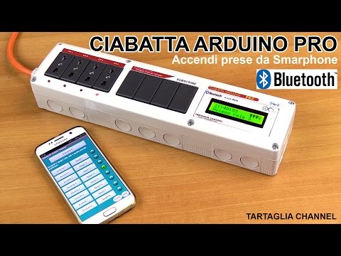 Ciabatta Arduino PRO - Accendi relè da Smartphone TUTORIAL